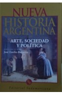 Papel ARTE SOCIEDAD Y POLITICA 1 (NUEVA HISTORIA ARGENTINA) (TOMO 11)