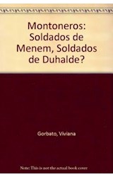 Papel MONTONEROS SOLDADOS DE MENEN SOLDADOS DE DUHALDE?