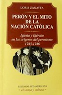 Papel PERON Y EL MITO DE LA NACION CATOLICA IGLESIA Y EJERCIT