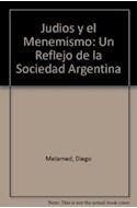 Papel JUDIOS Y EL MENEMISMO UN REFLEJO DE LA SOCIEDAD ARGENTINA
