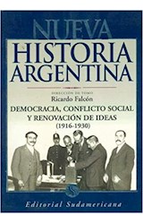 Papel DEMOCRACIA CONFLICTO SOCIAL Y RENOVACION DE IDEAS 6 (NUEVA HISTORIA ARGENTINA)