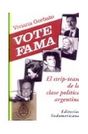 Papel VOTE FAMA EL STRIP-TEASE DE LA CLASE POLITICA ARGENTINA