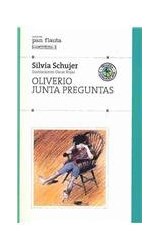 Papel OLIVERIO JUNTA PREGUNTAS (COLECCION PAN FLAUTA 9)  SIN SOLAPAS