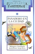 Papel PANADERO EN LA CIUDAD (COLECCION PAN FLAUTA 33)  SIN SOLAPAS