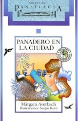 Papel PANADERO EN LA CIUDAD (COLECCION PAN FLAUTA 33)  SIN SOLAPAS