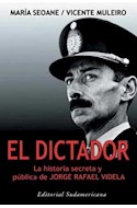 Papel DICTADOR LA HISTORIA SECRETA Y PUBLICA DE JORGE VIDELA