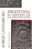Papel ARGENTINA EL IMPERIO DE LA DECEPCION