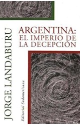 Papel ARGENTINA EL IMPERIO DE LA DECEPCION