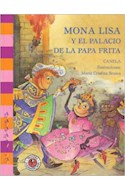 Papel MONA LISA Y EL PALACIO DE LA PAPA FRITA (COLECCION  LOS CAMINADORES)