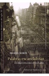 Papel PALABRAS ESCANDALOSAS LA ARGENTINA DEL CENTENARIO (NARRATIVAS)