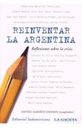 Papel REINVENTAR LA ARGENTINA REFLEXIONES SOBRE LA CRISIS