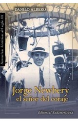Papel JORGE NEWBERY EL SEÑOR DEL CORAJE (NARRATIVAS)