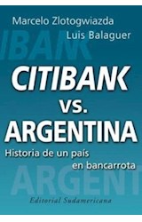 Papel CITIBANK VS. ARGENTINA HISTORIA DE UN PAIS EN BANCARROTA