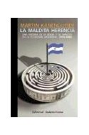 Papel MALDITA HERENCIA UNA HISTORIA DE LA DEUDA Y SU IMPACTO EN LA ECONOMIA ARGENTINA 1976-2003