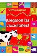Papel LLEGARON LAS VACACIONES JUEGOS CON LETRAS (COLECCION LIBROS MAGICOS)