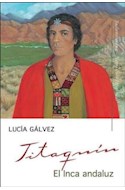 Papel TITAQUIN EL INCA ANDALUZ