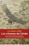 Papel CRIMENES DEL CONDOR EL CASO PRATS Y LA TRAMA DE CONSPIR