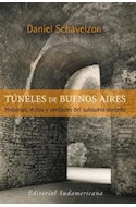 Papel TUNELES DE BUENOS AIRES HISTORIAS MITOS Y VERDADES DEL