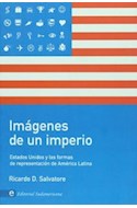 Papel IMAGENES DE UN IMPERIO ESTADOS UNIDOS Y LAS FORMAS DE R  EPRESENTACION DE AMERICA LATINA