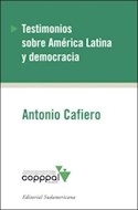 Papel TESTIMONIOS SOBRE AMERICA LATINA Y DEMOCRACIA (COPPAL)  (COLECCION AMERICA LATINA Y DEMOCRA