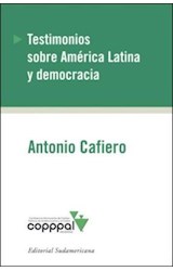 Papel TESTIMONIOS SOBRE AMERICA LATINA Y DEMOCRACIA (COPPAL)  (COLECCION AMERICA LATINA Y DEMOCRA