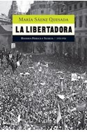 Papel LIBERTADORA HISTORIA PUBLICA Y SECRETA 1955-1958