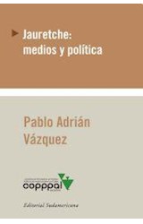 Papel JAURETCHE MEDIOS Y POLITICA