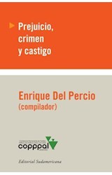 Papel PREJUICIO CRIMEN Y CASTIGO EL DESAFIO DE LA SEGURIDAD SUSTENTABLE (COPPPAL ARGENTINA)