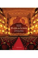 Papel CIELO EN LA TIERRA HISTORIA MUSICAL DEL TEATRO COLON