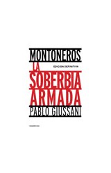 Papel MONTONEROS LA SOBERBIA ARMADA (EDICION DEFINITIVA)