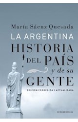 Papel ARGENTINA HISTORIA DEL PAIS Y DE SU GENTE (EDICION CORREGIDA Y ACTUALIZADA)