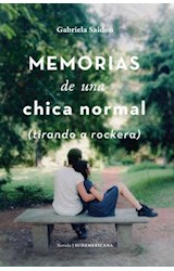 Papel MEMORIAS DE UNA CHICA NORMAL TIRANDO A ROCKERA