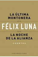 Papel ULTIMA MONTONERA / LA NOCHE DE LA ALIANZA (CUENTOS)