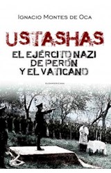 Papel USTASHAS EL EJERCITO NAZI DE PERON Y EL VATICANO