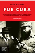 Papel FUE CUBA LA INFILTRACION CUBANO SOVIETICA QUE DIO ORIGE  N A LA VIOLENCIA SUBVERSIVA EN LATI