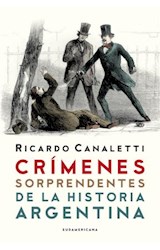 Papel CRIMENES SORPRENDENTES DE LA HISTORIA ARGENTINA (RUSTICA)