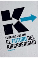 Papel FUTURO DEL KIRCHNERISMO (RUSTICO)
