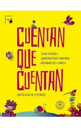 Papel CUENTAN QUE CUENTAN ANTOLOGIA DE LEYENDAS (CUENTAMERICA NATURALEZA)