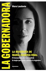 Papel GOBERNADORA LA BIOGRAFÍA DE MARÍA EUGENIA VIDAL