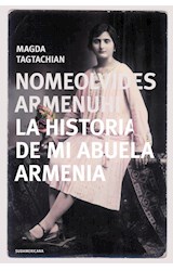 Papel NOMEOLVIDES ARMENUHI LA HISTORIA DE MI ABUELA ARMENIA (RUSTICO)