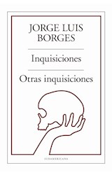 Papel INQUISICIONES / OTRAS INQUISICIONES (BIBLIOTECA JORGE LUIS BORGES) (RUSTICA)