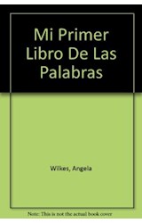 Papel MI PRIMER LIBRO DE LAS PALABRAS (CARTONE)
