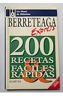 Papel BERRETEAGA EXPRESS 200 RECETAS FACILES Y RAPIDAS