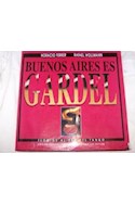 Papel BUENOS AIRES ES GARDEL (EDICION ESPAÑOL-INGLES) (CARTONE)