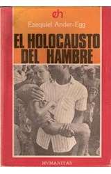 Papel HOLOCAUSTO DEL HAMBRE (COLECCION TRABAJO SOCIAL)