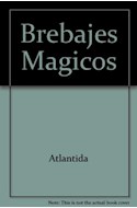 Papel BREBAJES MAGICOS (COLECCION TARANTULA) [CUENTOS TENEBROSOS] (CARTONE)