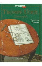 Papel TROMPE L'OEIL TECNICAS FACILES (COLECCION UTILISIMA LUJO) (CARTONE)