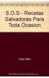 Papel SOS RECETAS SALVADORAS PARA TODA OCASION (COLECCION LOS LIBROS DE UTILISIMA)