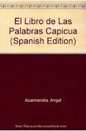 Papel LIBRO DE LAS PALABRAS CAPICUA / LIBRO DE LOS CALIGRAMAS (COLECCION AL TUNTUN)