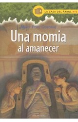 Papel UNA MOMIA AL AMANECER (COLECCION CASA ARBOL 3)